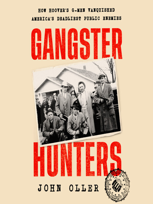 Title details for Gangster Hunters by John Oller - Available